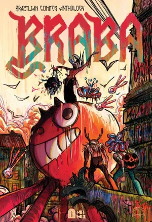 Braba A Brazilian Comics Anthology TP